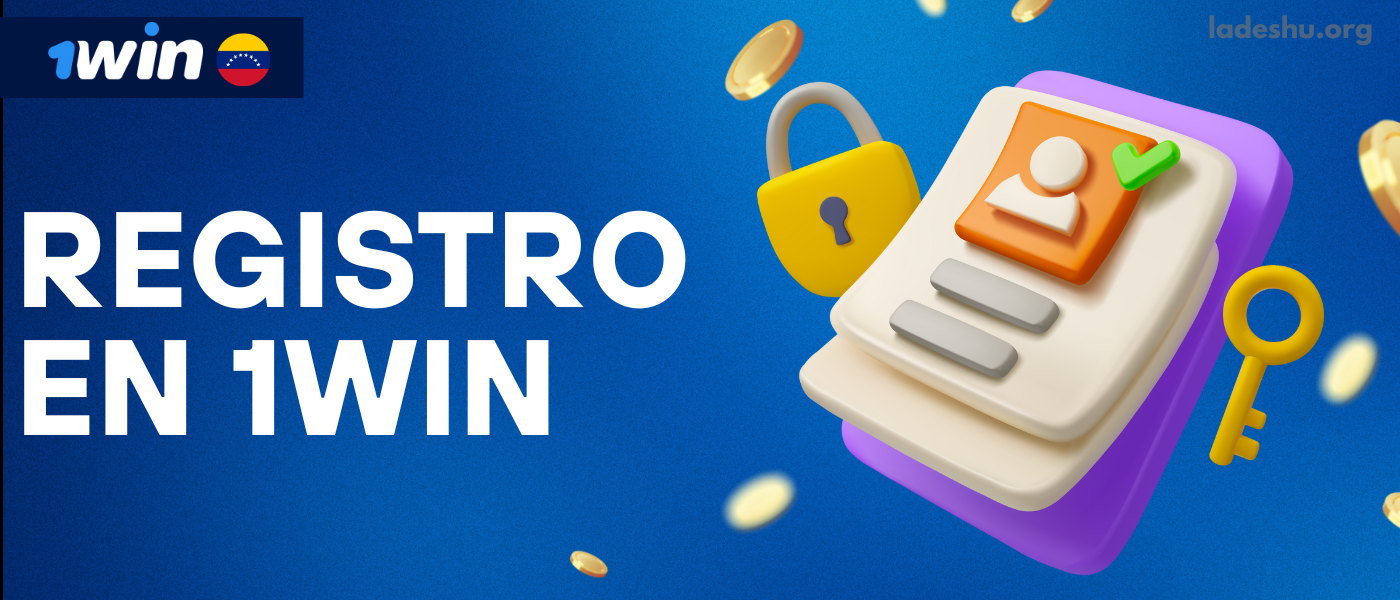 ¿Cómo registrarse en 1Win Venezuela?